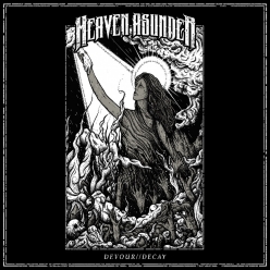 Heaven Asunder - Devour Decay